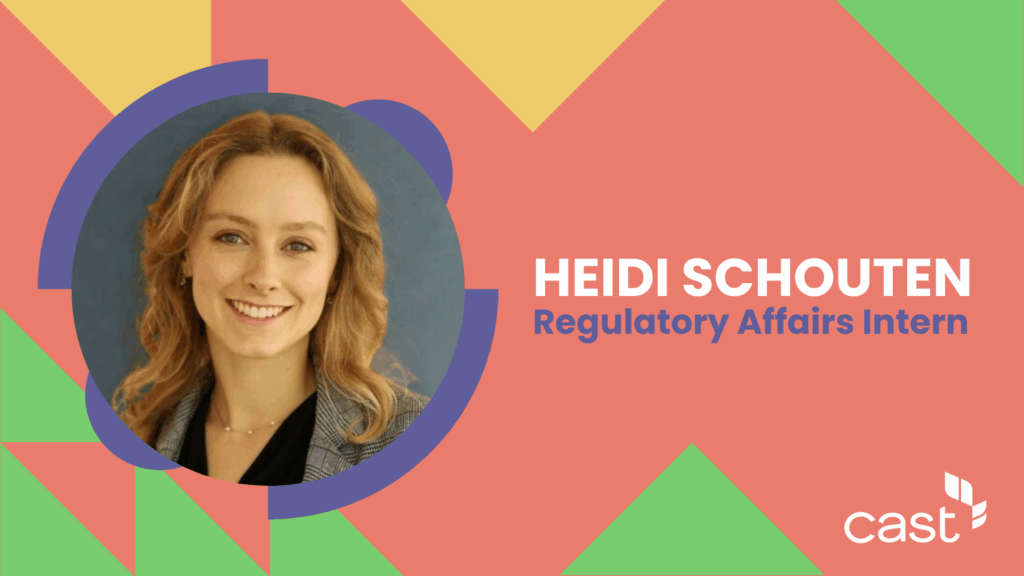 Portrait of Heidi Schouten, CAST’s 2025 Regulatory Affairs Intern, smiling in a professional setting. Text overlay reads: “Welcome Heidi Schouten – 2025 Regulatory Affairs Intern.” CAST logo is visible.